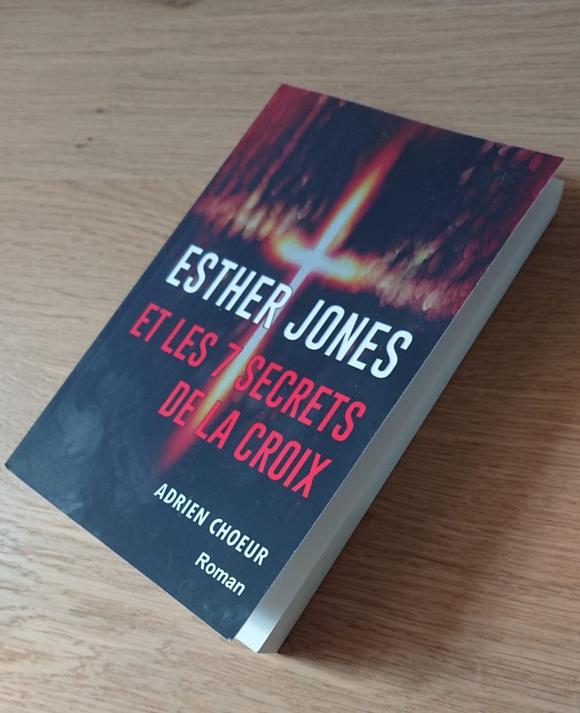 Photo du roman Esther Jones et les 7 secrets de la croix